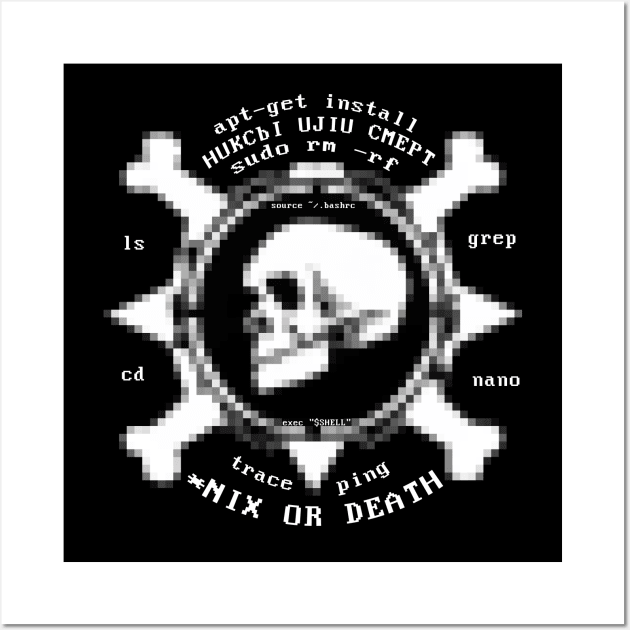 *nix or death Wall Art by to420